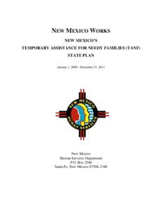 Temporary Assistance for Needy Families / Personal Responsibility and Work Opportunity Act / Politics of the United States / Aid to Families with Dependent Children / Supplemental Nutrition Assistance Program / Welfare / Medi-Cal / Individual Development Account / New York City Human Resources Administration / Federal assistance in the United States / Economy of the United States / Government