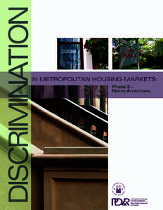 Discrimination in Metropolitan Housing Markets - Phase 3 Native Americans