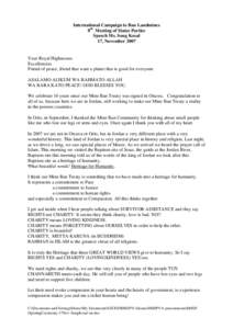 International Campaign to Ban Landmines 8th Meeting of States Parties Speech Ms. Song Kosal 17, November[removed]Your Royal Highnesses