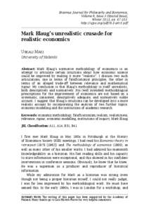 Erasmus Journal for Philosophy and Economics, Volume 6, Issue 3 (Special Issue), Winter 2013, pp[removed]http://ejpe.org/pdf/6-3-art-5.pdf  Mark Blaug’s unrealistic crusade for