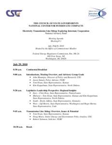 THE COUNCIL OF STATE GOVERNMENTS NATIONAL CENTER FOR INTERSTATE COMPACTS Electricity Transmission Line Siting: Exploring Interstate Cooperation National Advisory Panel Meeting Agenda Meeting # 1