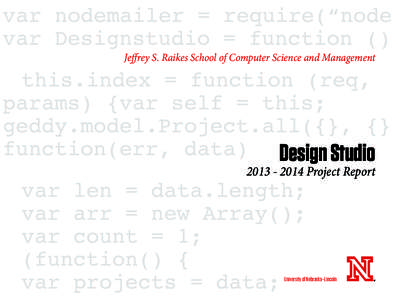 Jeffrey S. Raikes School of Computer Science and Management  Design Studio[removed]Project Report