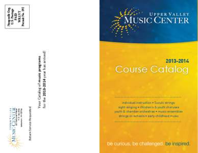 Your Catalog of music programs for the[removed]year has arrived! Return Service Requested  63 Hanover Street