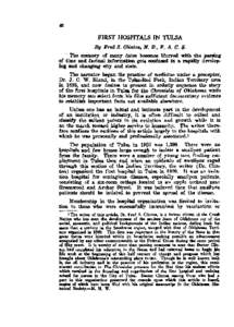 FIRST HOSPITALS IN TULSA By Fred S. Clinton, M. D.,F. A. C. S. The memory of many d a t e becomes blurred with the paasing of time and factual information gets confused in a rapidly developing and ohanging city and state