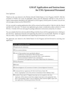 GMAP Application and Instructions for USG-Sponsored Personnel Dear Applicant: Thank you for your interest in the Fletcher School’s Global Master of Arts Program (GMAP). With the exception of TOEFL test scores (if appli