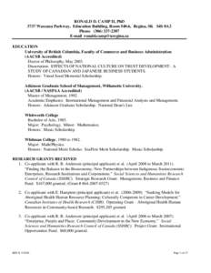 RONALD D. CAMP II, PhD 3737 Wascana Parkway, Education Building, Room 540.6, Regina, SK S4S 0A2 Phone[removed]E-mail [removed] EDUCATION University of British Columbia, Faculty of Commerce and Busines