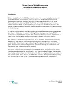 Clinton County THRIVE Partnership December 2012 Baseline Report Introduction: Clinton County, New York’s THRIVE partnership evolved from a community business summit held in March 2010, developed with continued discussi
