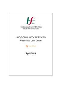 LHO/COMMUNITY SERVICES HealthStat User Guide April 2011  Version History