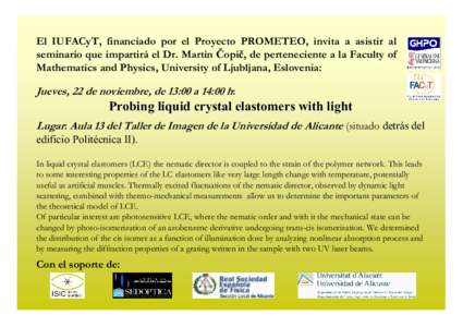 El IUFACyT, financiado por el Proyecto PROMETEO, invita a asistir al seminario que impartirá el Dr. Martin !opi