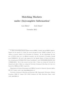 Matching Markets under (In)complete Information∗ Lars Ehlers† Jordi Mass´o‡