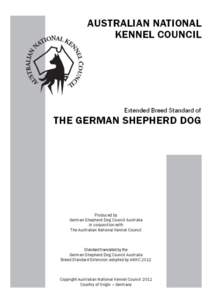 Extended Standards are compiled purely for the purpose of training Australian judges and students of the breed. In order to comply with copyright requirements of authors, artists and photographers