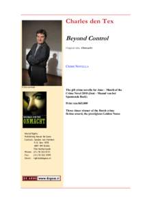 Charles den Tex  Beyond Control Original title: Onmacht  CRIME NOVELLA