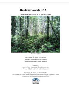 Hovland Woods SNA ADAPTIVE MANAGEMENT PLAN AND INVENTORY Photo June 8, 2015 The Scientific and Natural Areas Program Division of Ecological and Water Resources
