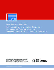 First Periodic Review of  Scientific and Medical Evidence Related to Cancer for the World Trade Center Health Program