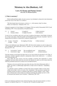 Metatony in Abo (Bankon), A42 Larry M. Hyman and Florian Lionnet University of California, Berkeley 1. What is metatony? Within traditional Bantu studies, the term metatony was introduced to characterize tonal alternatio