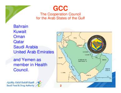 GCC The Cooperation Council for the Arab States of the Gulf Bahrain Kuwait