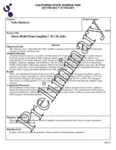 CALIFORNIA STATE SCIENCE FAIR 2015 PROJECT SUMMARY Name(s)  Project Number