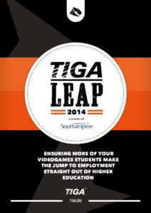 LEAP 2014 ENSURING MORE OF YOUR VIDEOGAMES STUDENTS MAKE THE JUMP TO EMPLOYMENT