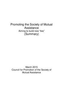 Promoting the Society of Mutual Assistance Aiming to build new “ties” (Summary)