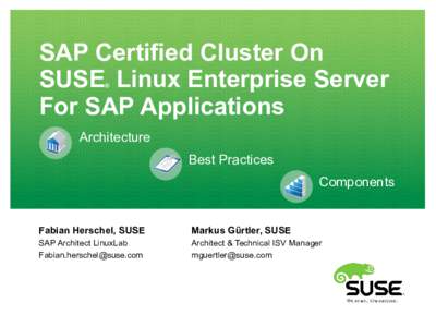 SAP Certified Cluster On SUSE Linux Enterprise Server For SAP Applications ®  Architecture