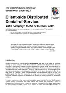 the electrohippies collective occasional paper no.1 Client-side Distributed Denial-of-Service: Valid campaign tactic or terrorist act?