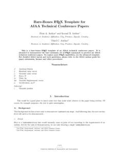 Bare-Bones LATEX Template for AIAA Technical Conference Papers First A. Author∗ and Second B. Author∗ Business or Academic Affiliation, City, Province, Zipcode, Country  Third C. Author†