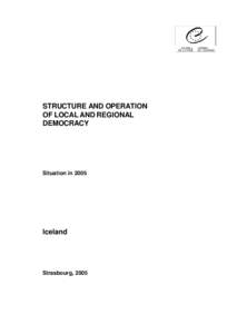 STRUCTURE AND OPERATION OF LOCAL AND REGIONAL DEMOCRACY Situation in 2005