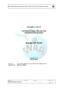 World AquaChallenge Association (WAA) International Rules for Underwater Hockey  VOLUME 2 (OF 2)