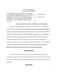 STATE OF VERMONT PUBLIC SERVICE BOARD Amended Petition of Entergy Nuclear Vermont Yankee, LLC, and Entergy Nuclear Operations, Inc., for amendment of their Certificate of Public Good and other approvals required under 30