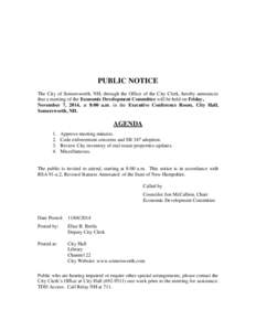 PUBLIC NOTICE The City of Somersworth, NH, through the Office of the City Clerk, hereby announces that a meeting of the Economic Development Committee will be held on Friday, November 7, 2014, at 8:00 a.m. in the Executi