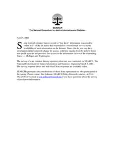 SEARCH The National Consortium for Justice Information and Statistics April 9, 2001  S