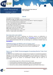 VBGW Nieuwsbrief voorjaar 2013 Redactie Nieuwsbrief: Klaas Holtman & Simon Leijendekker