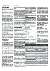 Terms & Conditions 1. General Terms & Conditions Please read the following information carefully, as the terms and conditions described herein constitute an agreement between you and those who provide the service. If you