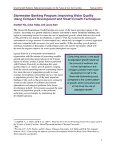 Smart Growth Network: National Conversation on the Future of Our Communities  February 2013 Stormwater Banking Program: Improving Water Quality Using Compact Development and Smart Growth Techniques