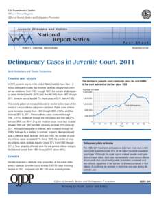Juvenile OFfenders and Victims, National Report Series Fact Sheet, Delinquency Cases in Juvenile Court, 2011