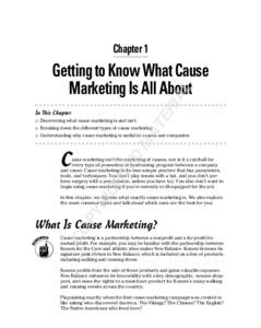 Chapter 1  In This Chapter ▶ Discovering what cause marketing is and isn’t  TE