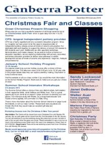 The  Canberra Potter The newsletter of Canberra Potters’ Society Inc.  December 2014/January 2015