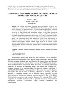 Cebeci, Z., Erdogan, Y., Kara, M), “TrAgLor: A LOM-Based Digital Learning Objects Repository for Agriculture” in Proc. of the 4th Int. ScientificConference, eLearning and Software Education. (Ion Roceanu, Ed.,