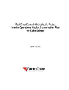 Microsoft Word - PacifiCorp_Klamath_Coho_HCP_Final__Mar 15 2011_.doc