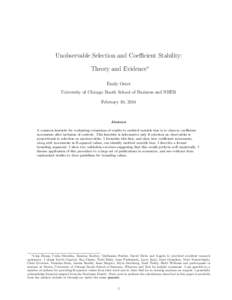 Unobservable Selection and Coefficient Stability: Theory and Evidence∗ Emily Oster University of Chicago Booth School of Business and NBER February 10, 2014