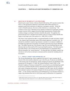 Second Section 812 Prospective Analysis  SAB/HES REVIEW DRAFT – Nov[removed]CHAPTER 6 | PARTICULATE MATTER/MORTALITY CESSATION LAG