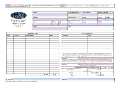 Full estimate $[removed]fee upfront goes toward job if repaired. Adds significant turnaround time ( Labor Rate $[removed]per hour[removed]W Pioneer Pkwy Ste C Arlington, TX[removed]Phone: ([removed]