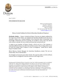 June 12, 2014 FOR IMMEDIATE RELEASE Doyon, Limited Contact: Charlene Ostbloom VP Communications Doyon, Limited