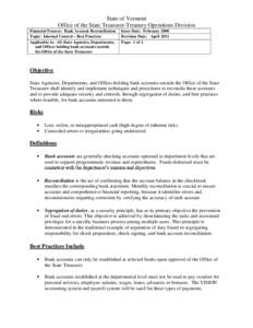 State of Vermont Office of the State Treasurer-Treasury Operations Division Financial Process: Bank Account Reconciliation Topic: Internal Control – Best Practices Applicable to: All State Agencies, Departments, and Of