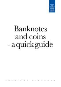 Banknotes and coins -- a quick guide S v