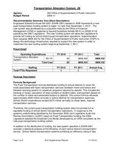 Transportation Allocation System, JB Agency: Budget Period: 350 Office of Superintendent of Public Instruction