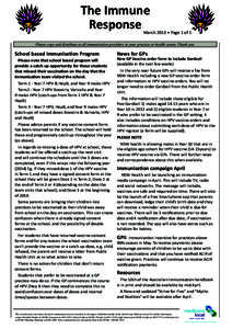 The Immune Response March 2013 • Page 1 of 1  Please copy and distribute to all immunisation providers in your practice or health centre. Thank you.