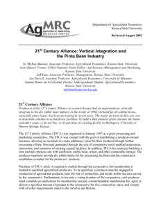 Department of Agricultural Economics Kansas State University Reviewed August 2002 21st Century Alliance: Vertical Integration and the Pinto Bean Industry
