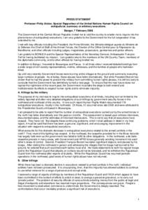 PRESS STATEMENT Professor Philip Alston, Special Rapporteur of the United Nations Human Rights Council on extrajudicial, summary or arbitrary executions. Bangui, 7 February 2008 The Government of the Central African Repu