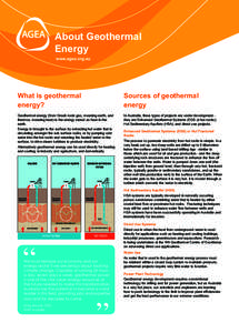 About Geothermal Energy www.agea.org.au What is geothermal energy?
